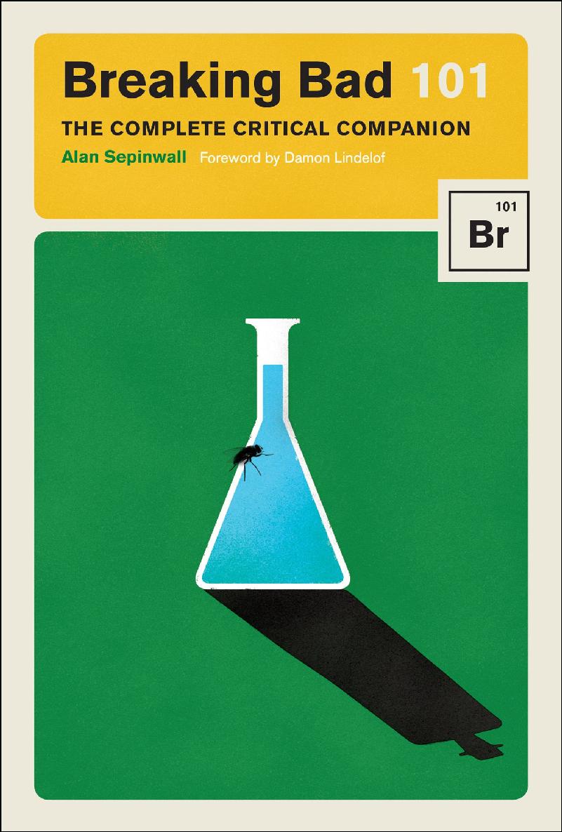 Breaking Bad 101 Alan Sepinwall