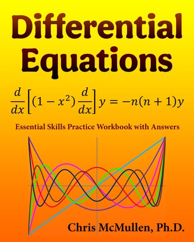 Differential Equations Essential Skills Practice Workbook With Answers 1st Edition Chris Mcmullen