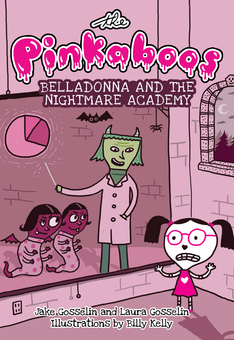 The Pinkaboos Belladonna And The Nightmare Academy Jake Laura Gosselin