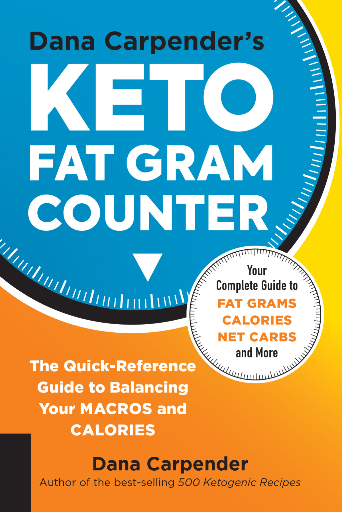 Dana Carpenders Keto Fat Gram Counter Dana Carpender