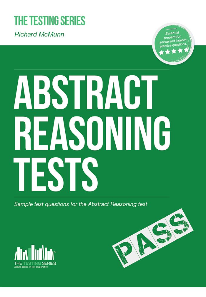 Abstract Reasoning Tests Sample Test Questions And Answers For The Abstract Reasoning Tests Testing Series Richard Mcmunn