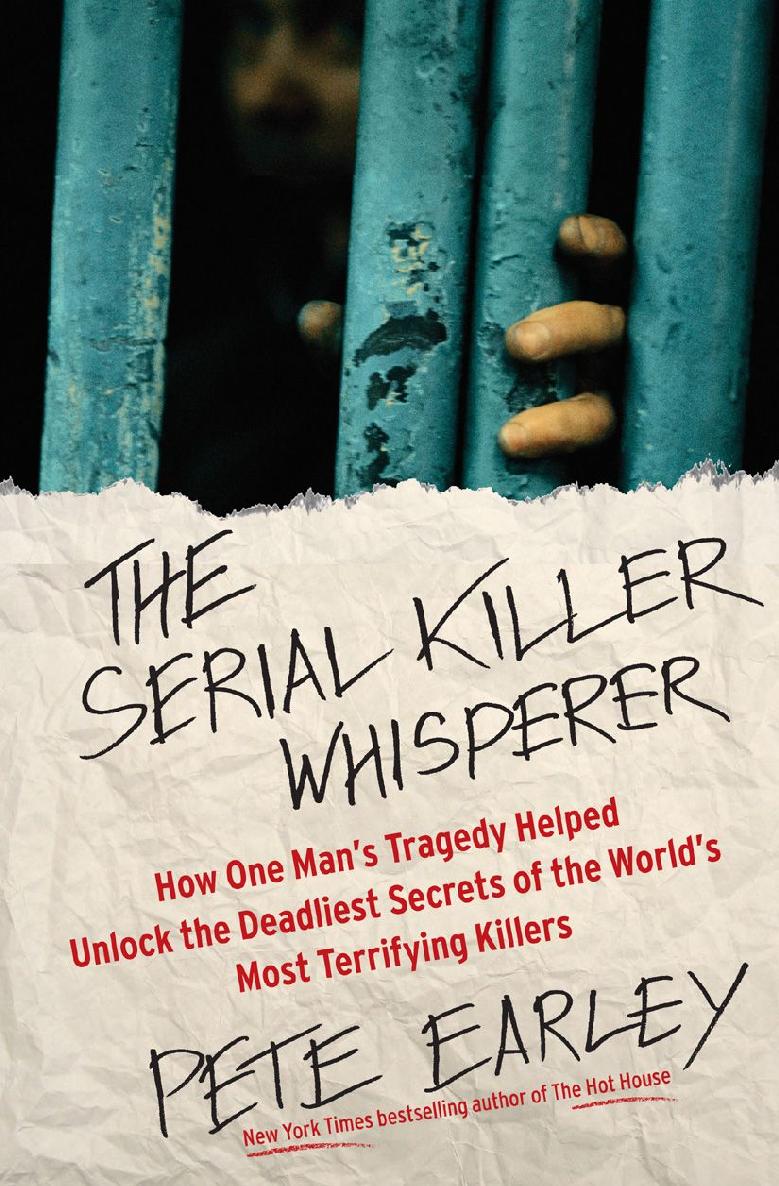 The Serial Killer Whisperer Pete Earley