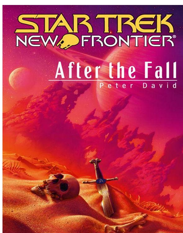 Star Trek New Frontier After The Fall Peter David