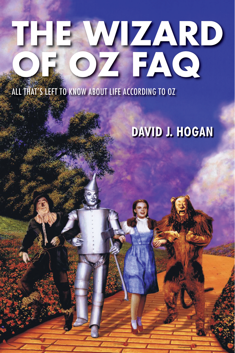 The Wizard Of Oz Faq David J Hogan