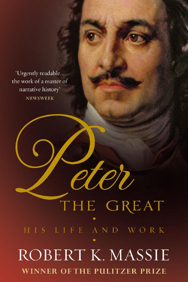 Peter The Great Robert K Massie