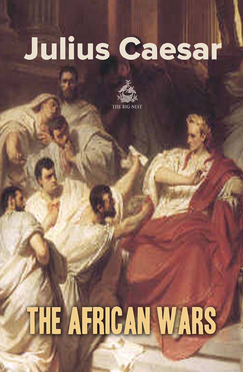 The African Wars World Classics Julius Caesar