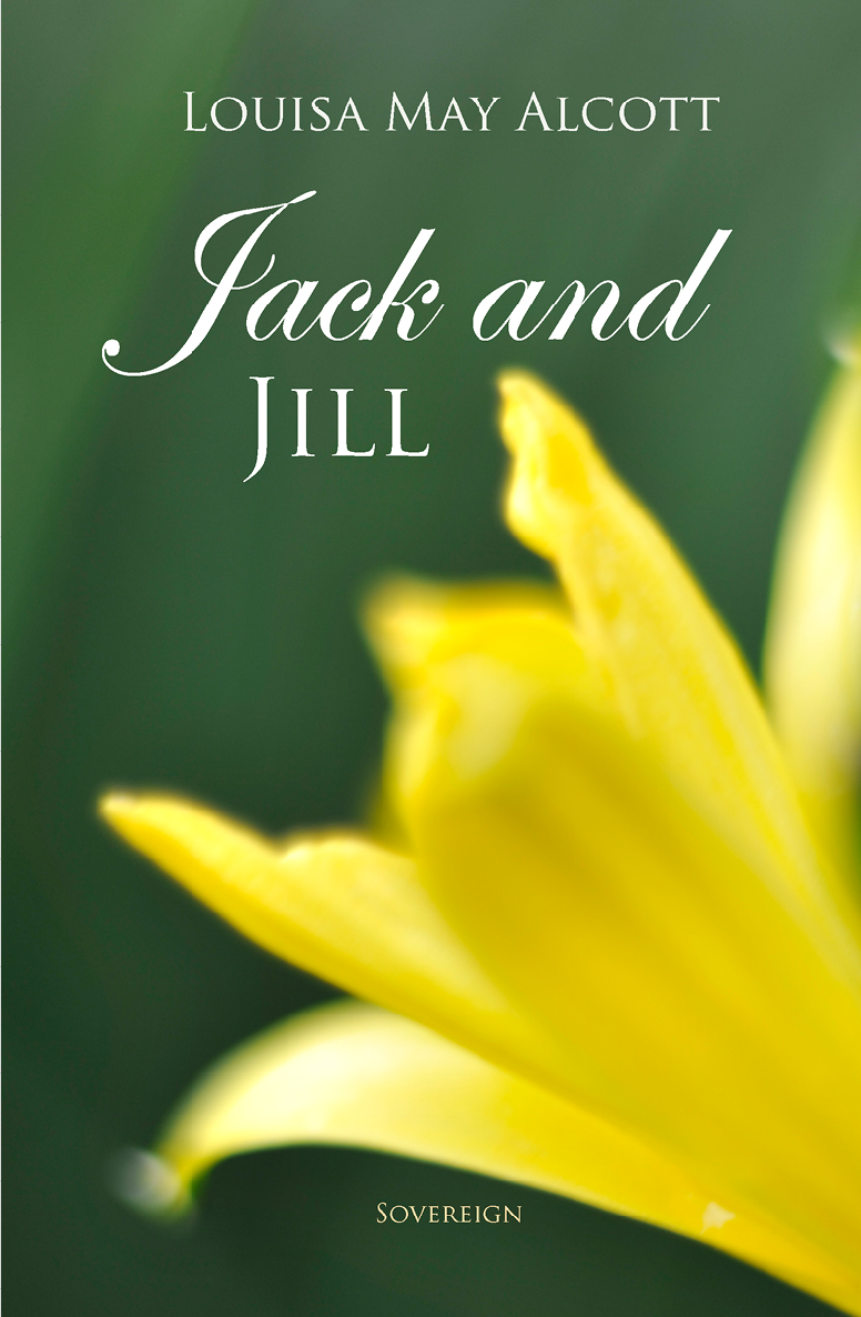 Jack And Jill Louisa May Alcott