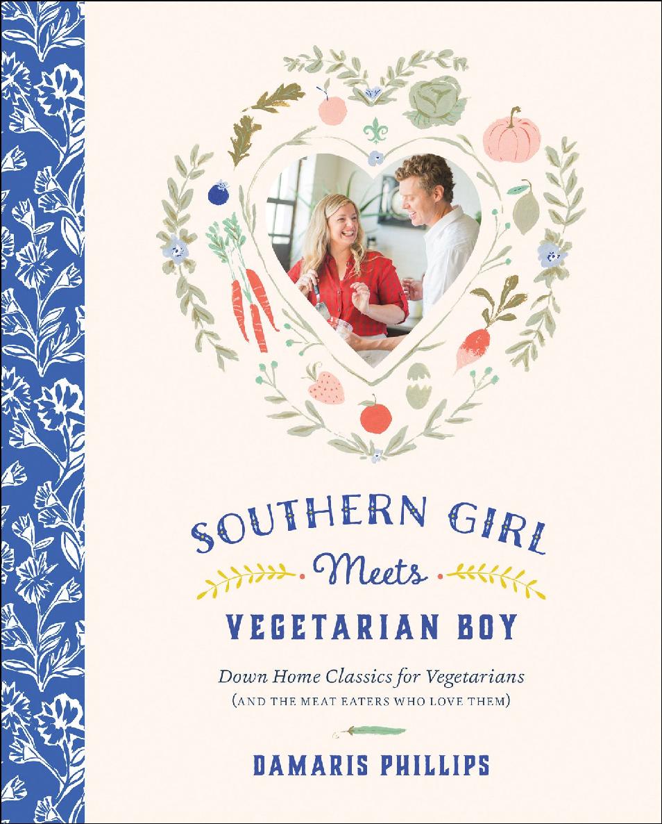 Southern Girl Meets Vegetarian Boy Damaris Phillips