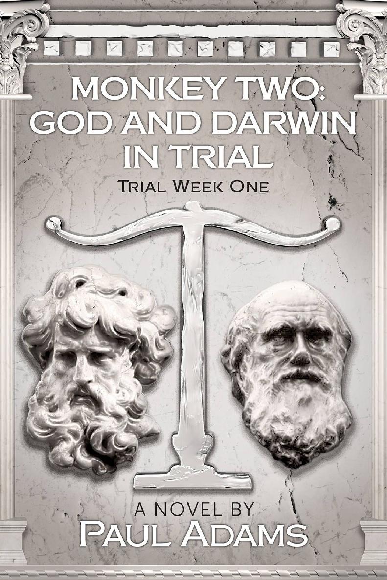 Monkey Two God And Darwin In Trial Paul Adams