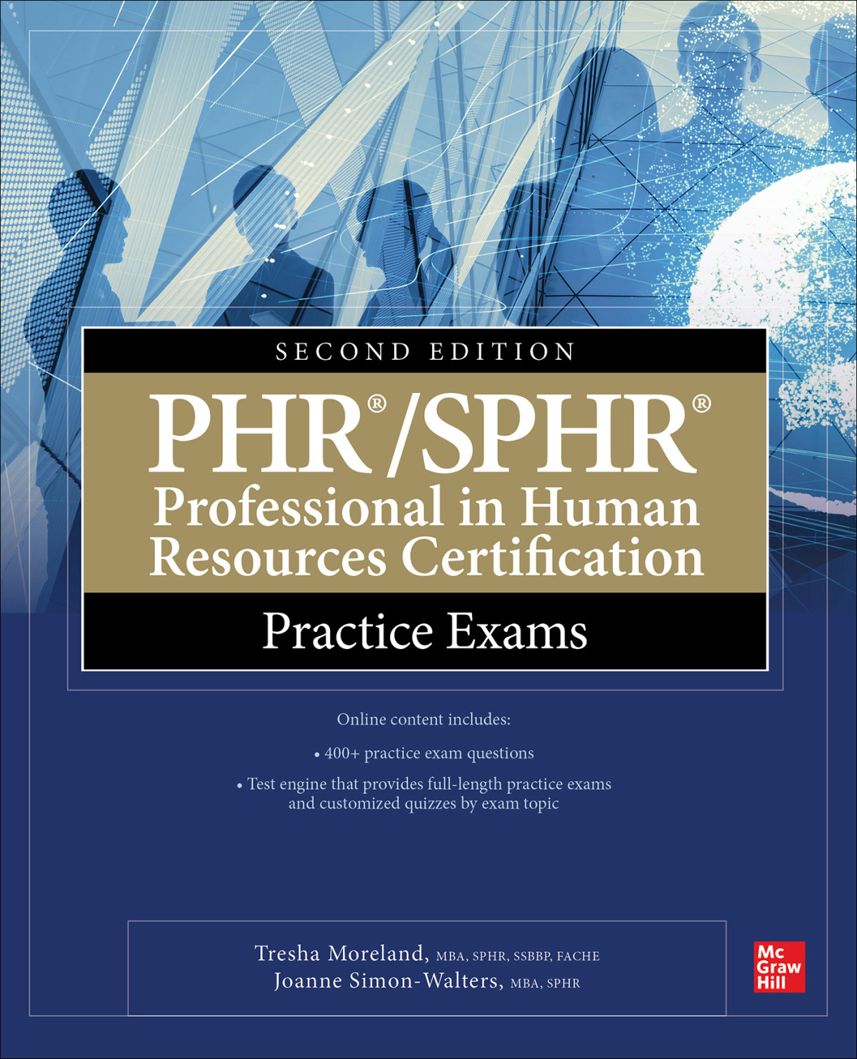 Phrsphr Professional In Human Resources Certification Practice Exams Second Edition 2nd Edition Joanne Simonwalters Gabriella Parenteneubert Tresha Moreland