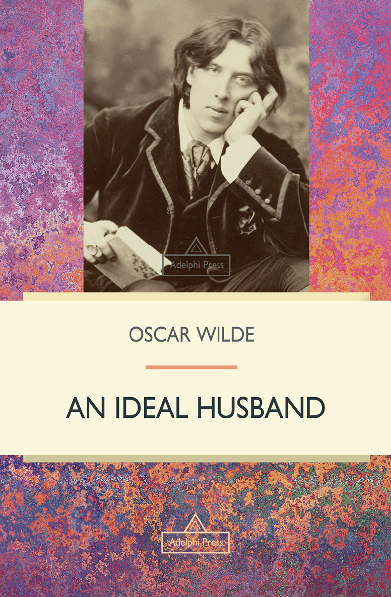 An Ideal Husband Victorian Classic Oscar Wilde