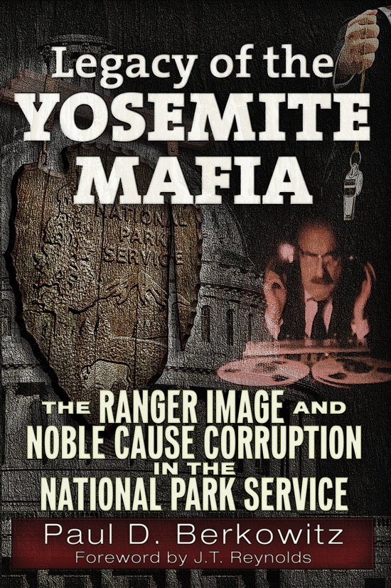 Legacy Of The Yosemite Mafia Berkowitz Paul