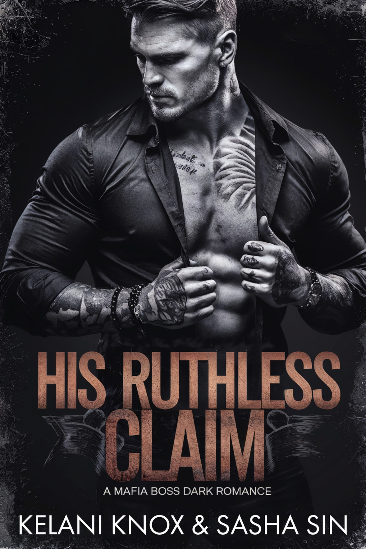 His Ruthless Claim A Mafia Boss Dark Romance Sasha Sin Kelani Knox