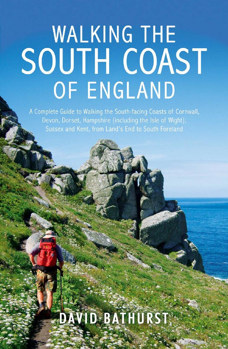 Walking The South Coast Of England David Bathurst