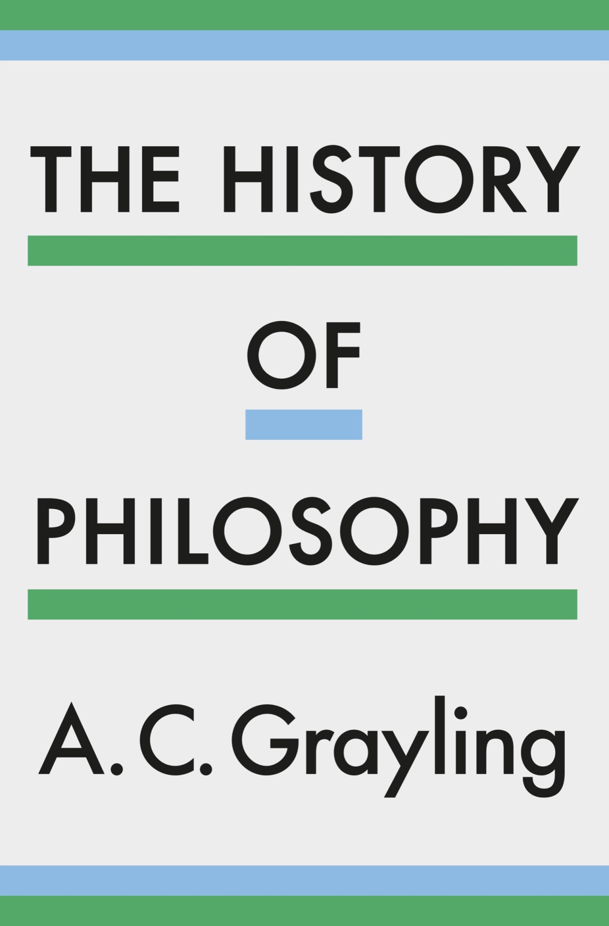 The History Of Philosophy A C Grayling