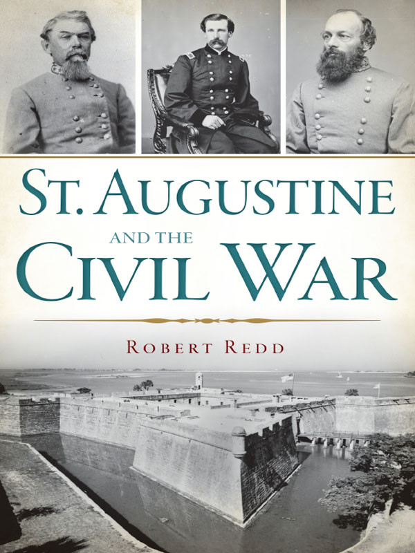 St Augustine And The Civil War Robert Redd