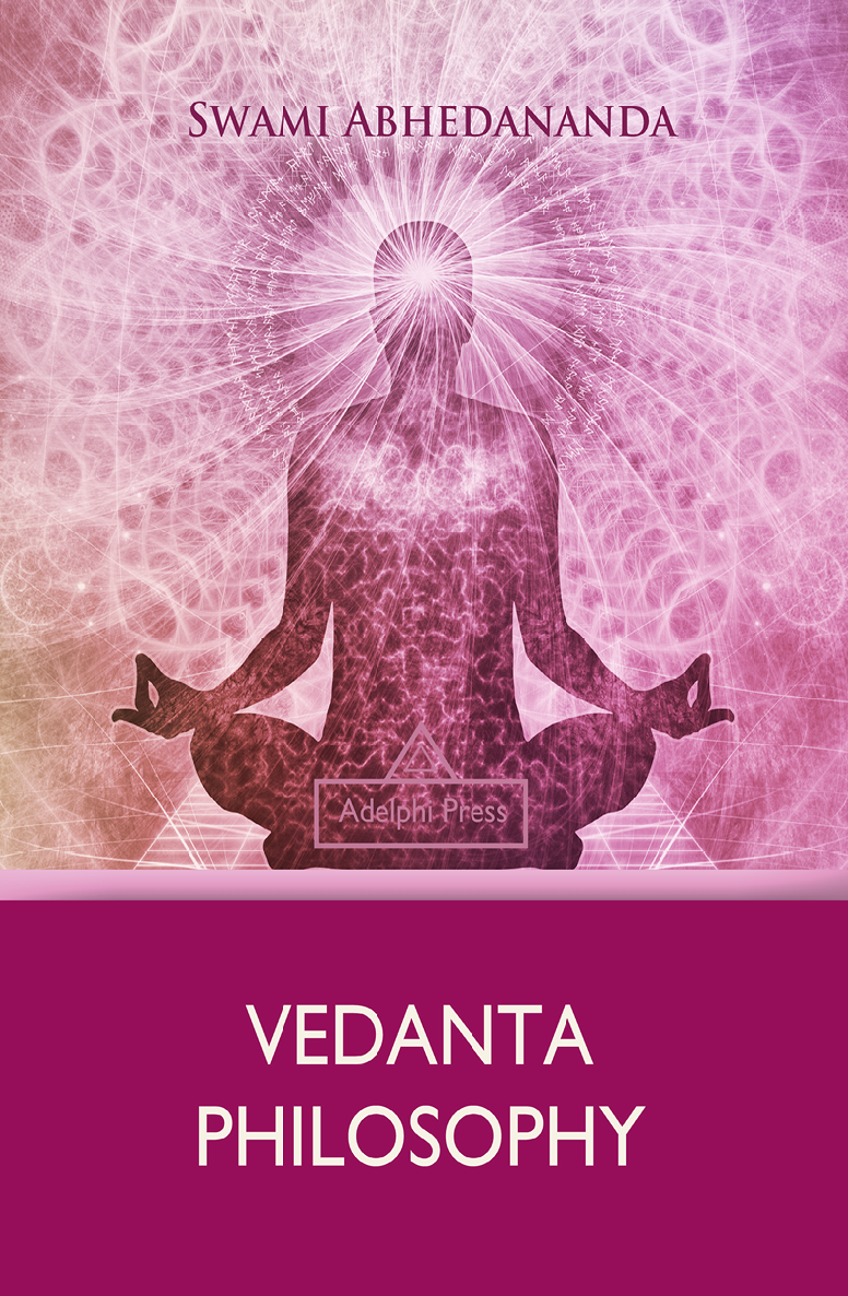 Vedanta Philosophy Yoga Elements Swami Abhedananda