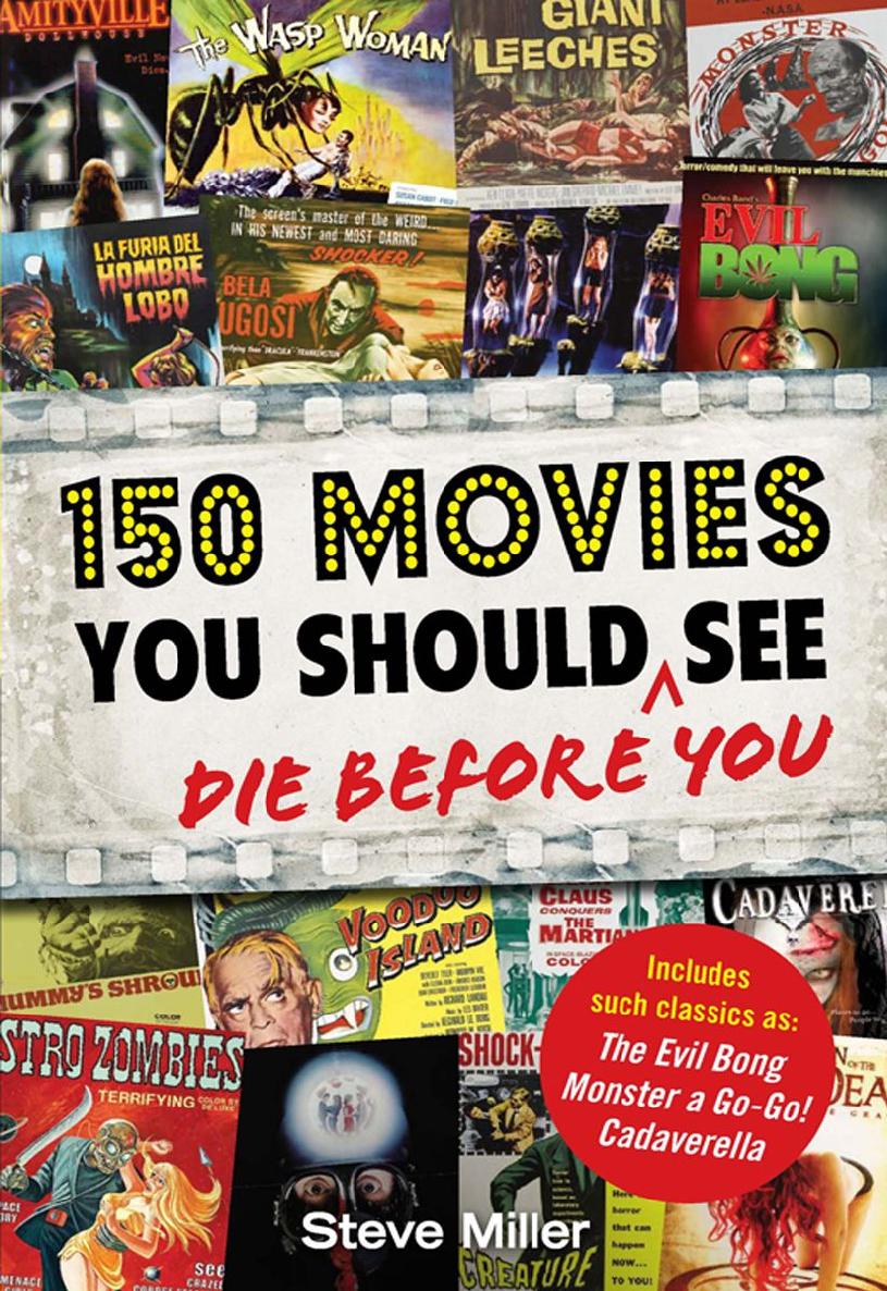 150 Movies You Should Die Before You See Steve Miller