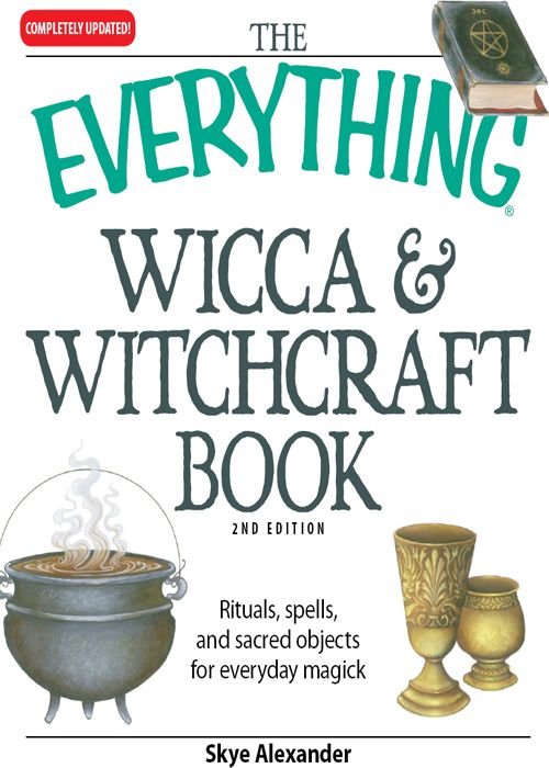 The Everything Wicca Witchcraft Book Skye Alexander