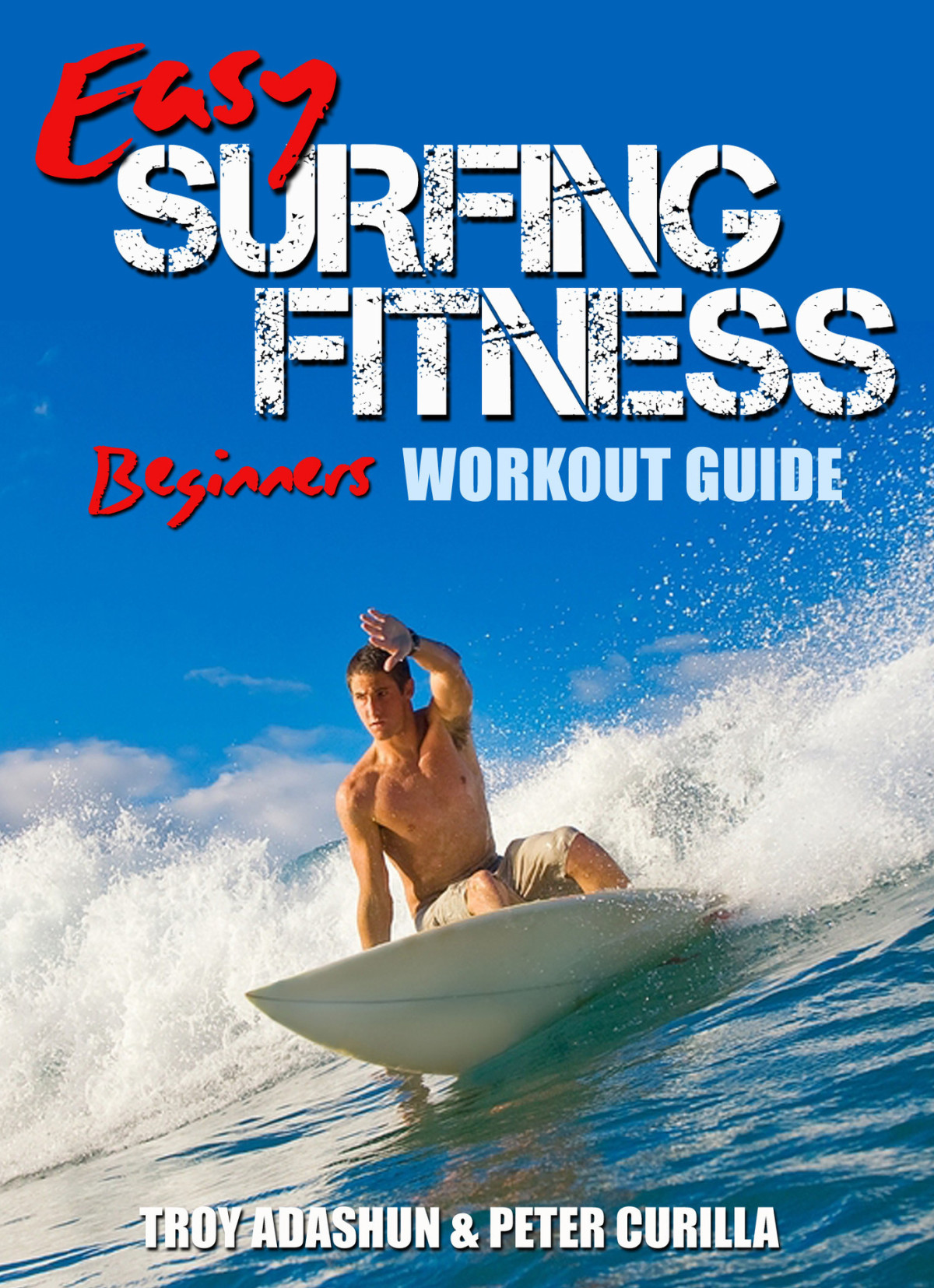 Easy Surfing Fitness Become Fit Lean And Strong In Just 30 Days Adashun