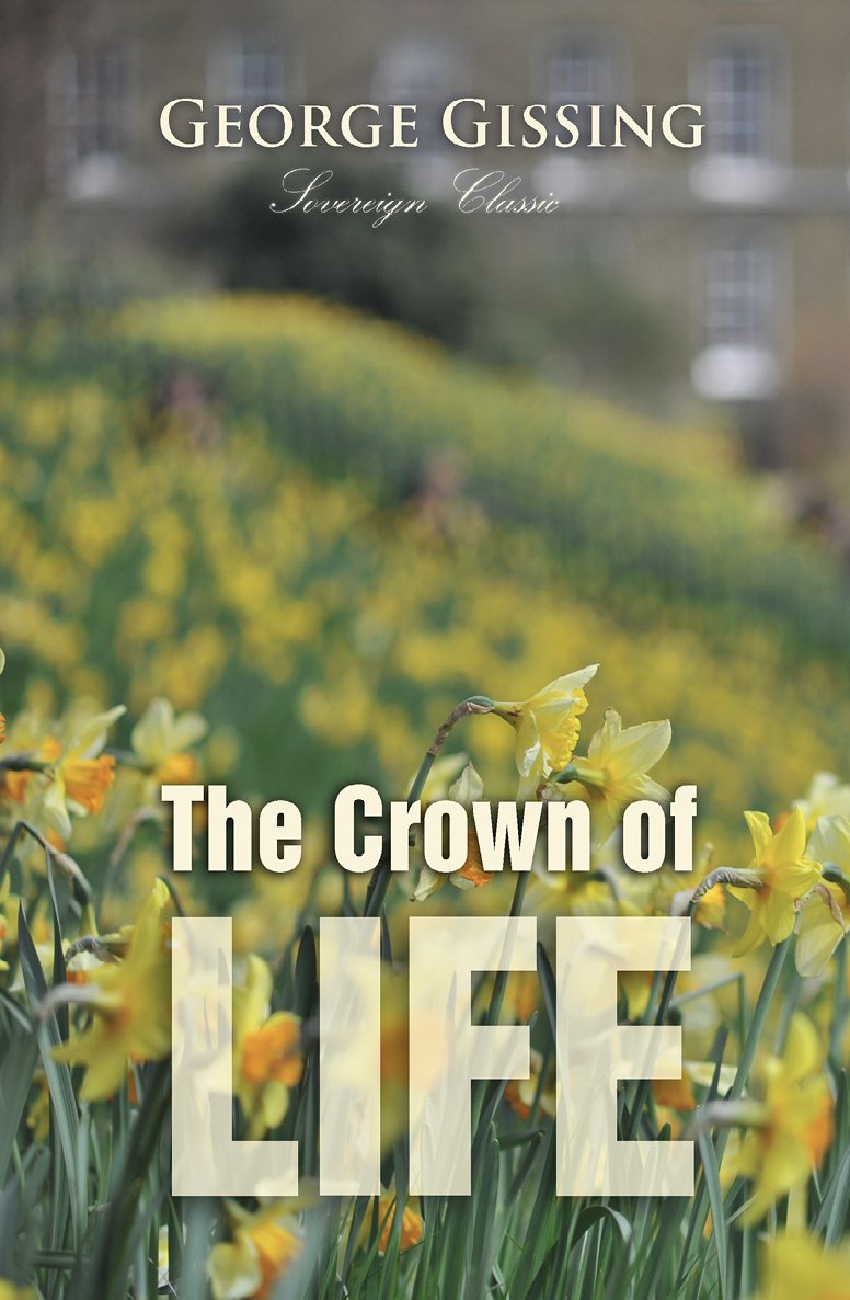 The Crown Of Life George Gissing