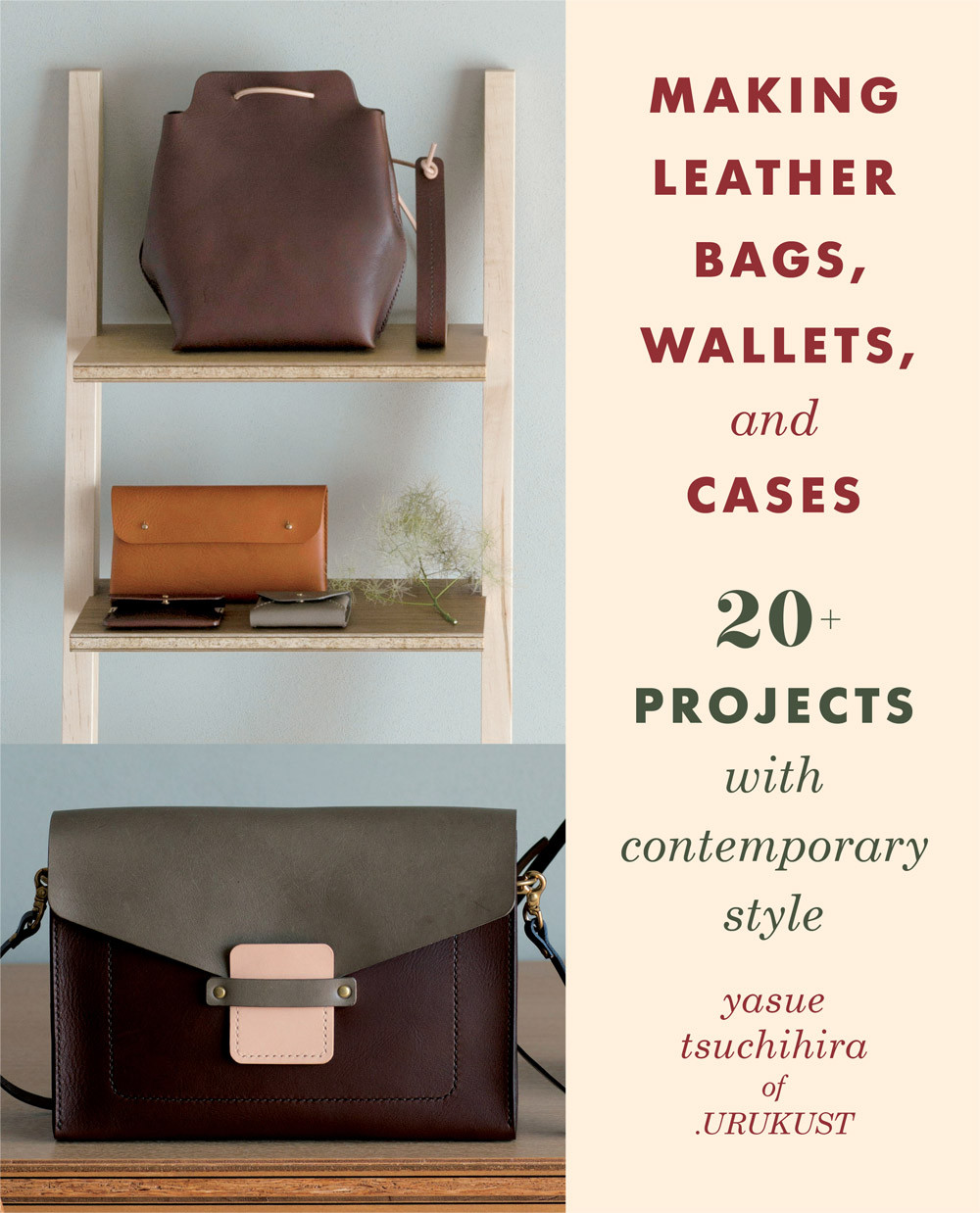 Making Leather Bags Wallets And Cases Yasue Tsuchihira