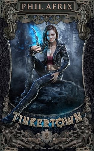 Tinkertown 2 A Steampunk Sliceoflife Harem Fantasy Adventure Phil Aerix