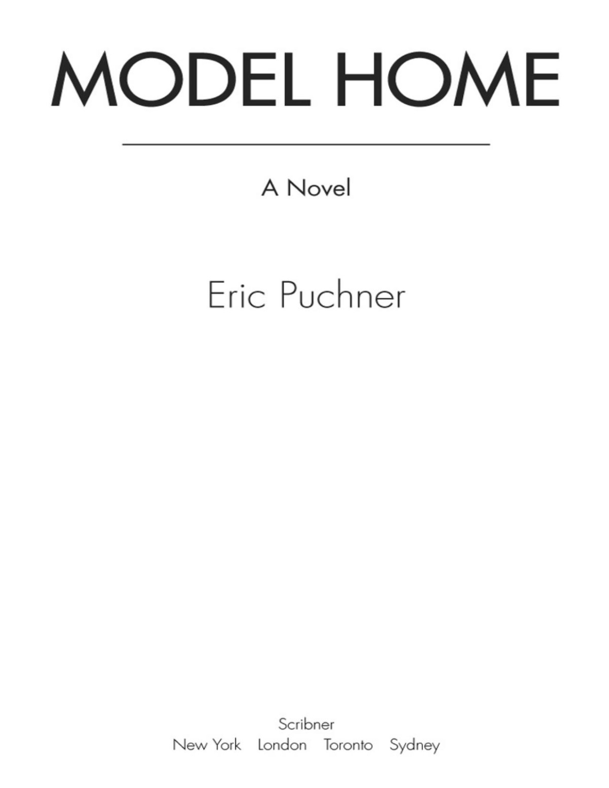 Model Home Eric Puchner