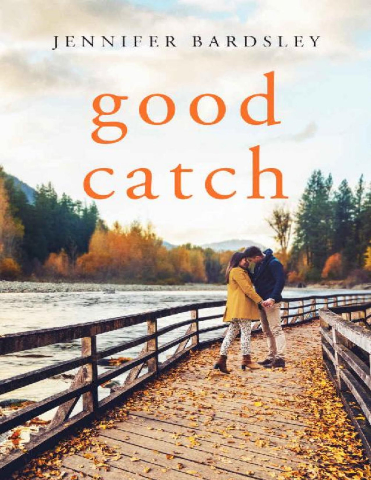 Good Catch Harper Landing Jennifer Bardsley