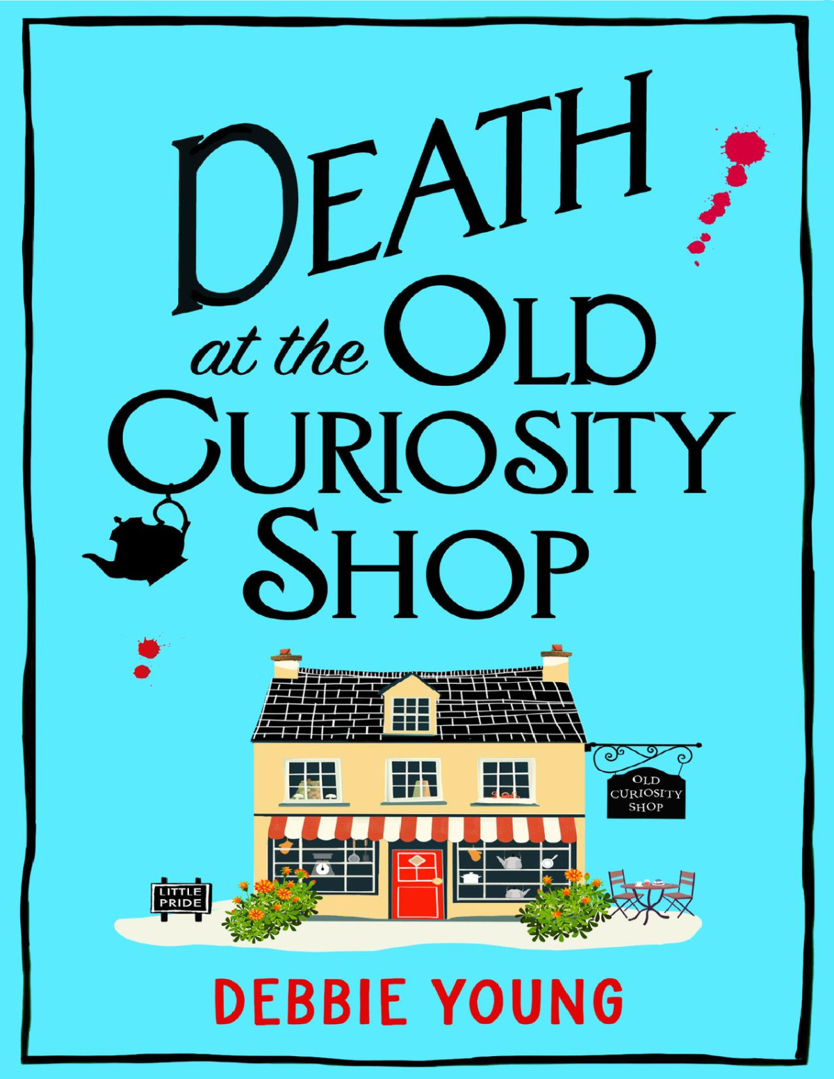 Death At The Old Curiosity Shop Debbie Young