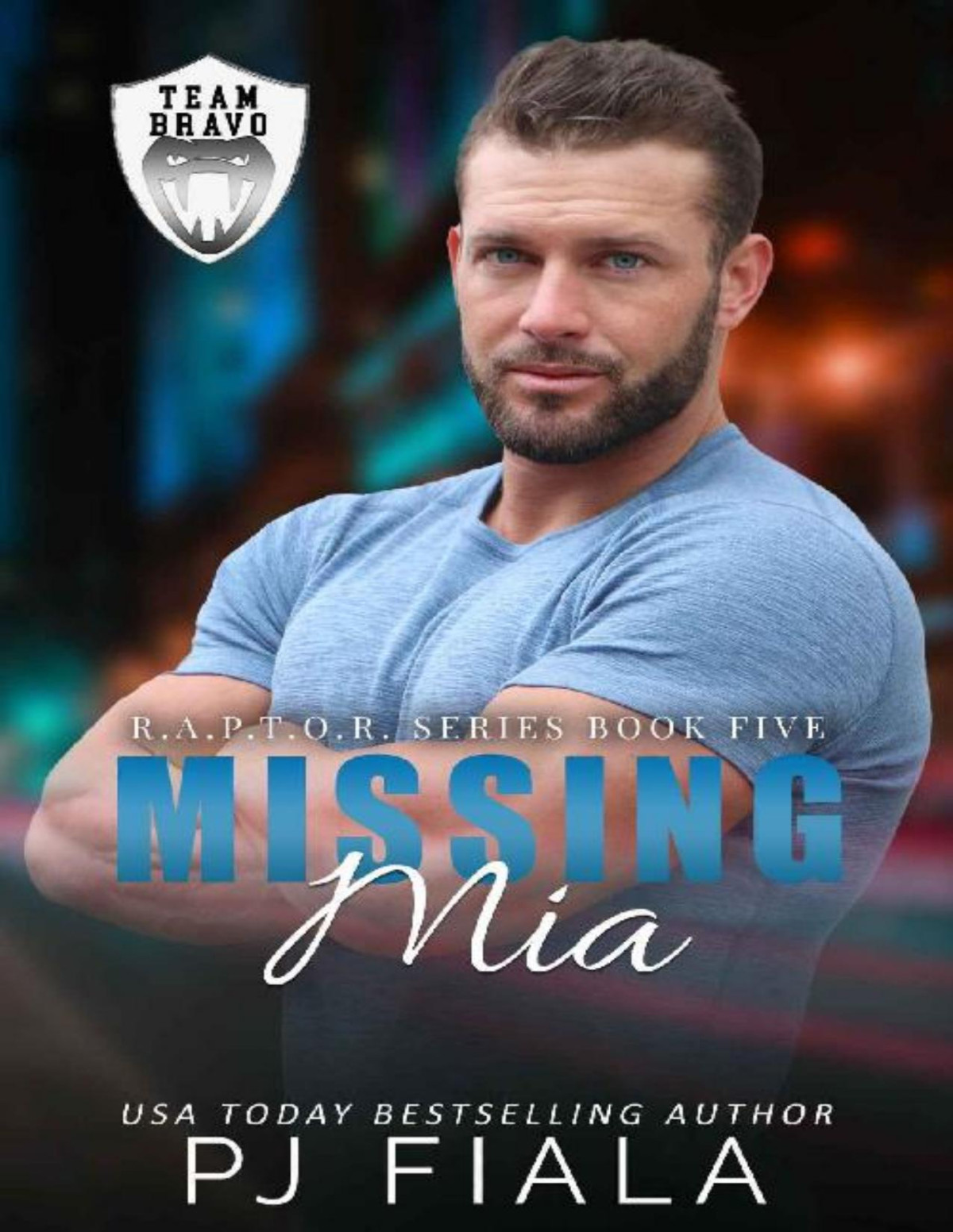 Missing Mia A Protector Romance Raptor Book 5 Pj Fiala