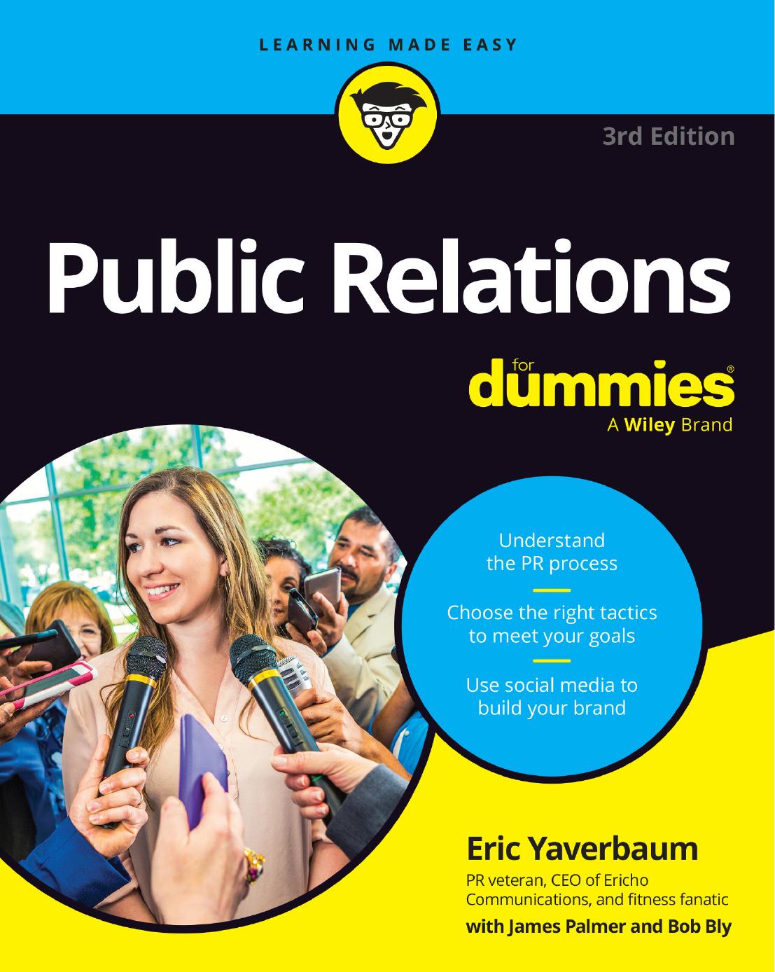 Public Relations For Dummies 3rd Edition 3rd Edition Eric Yaverbaum