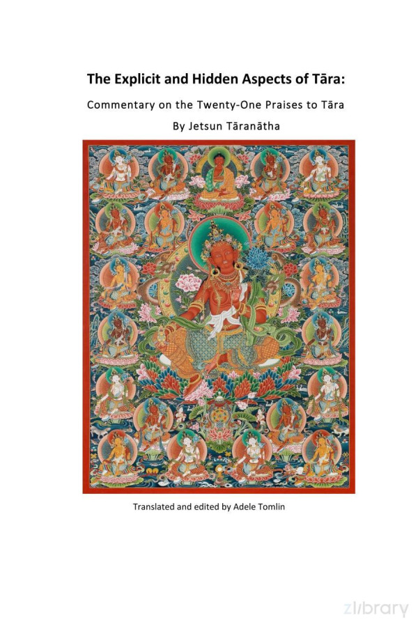 The Explicit And Hidden Aspects Of Tra Commentary On The Twentyone Praises To Tra Jetsun Trantha