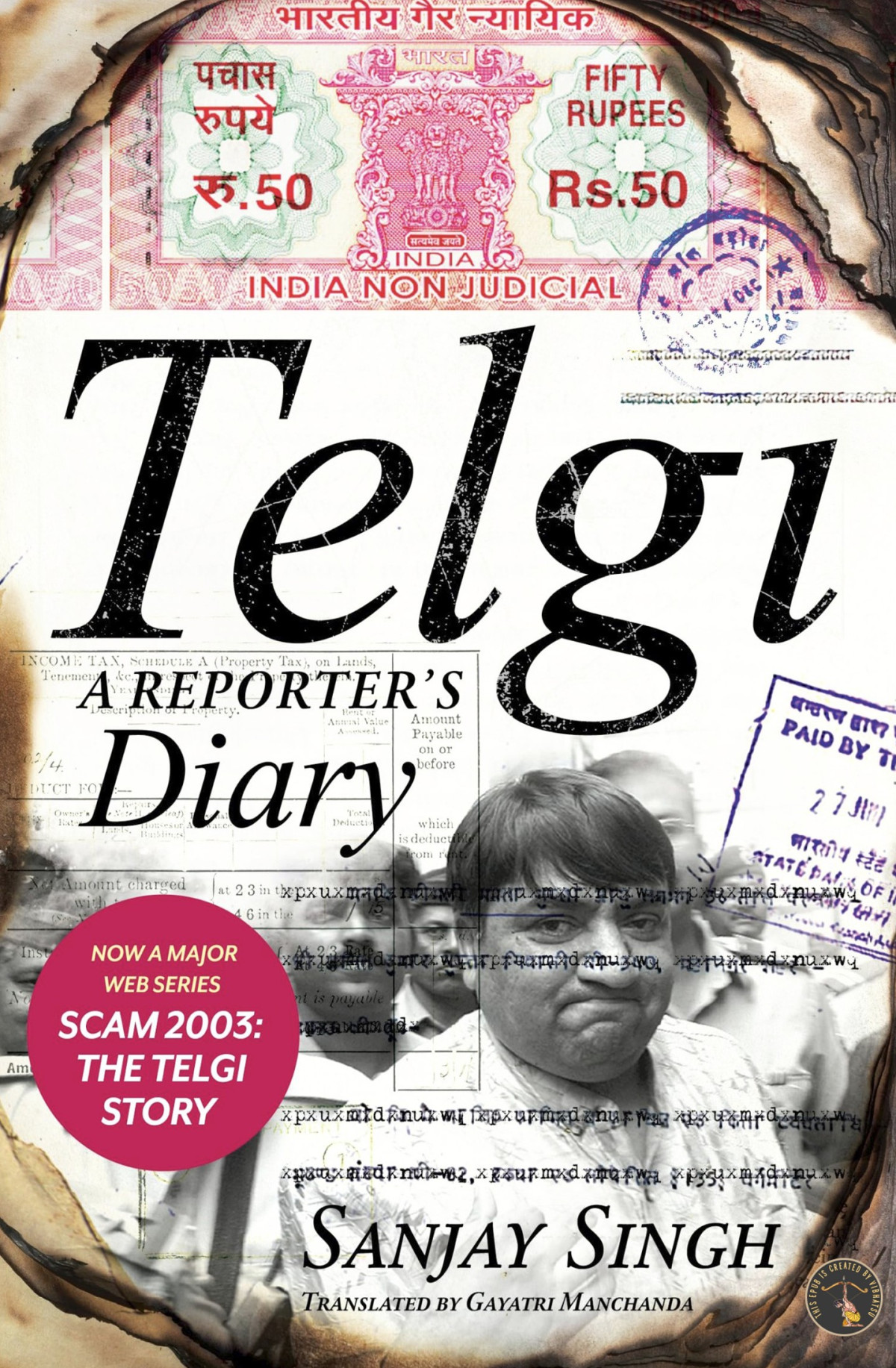 Telgi A Reporters Diary Sanjay Singh Gayatri Manchanda Tr