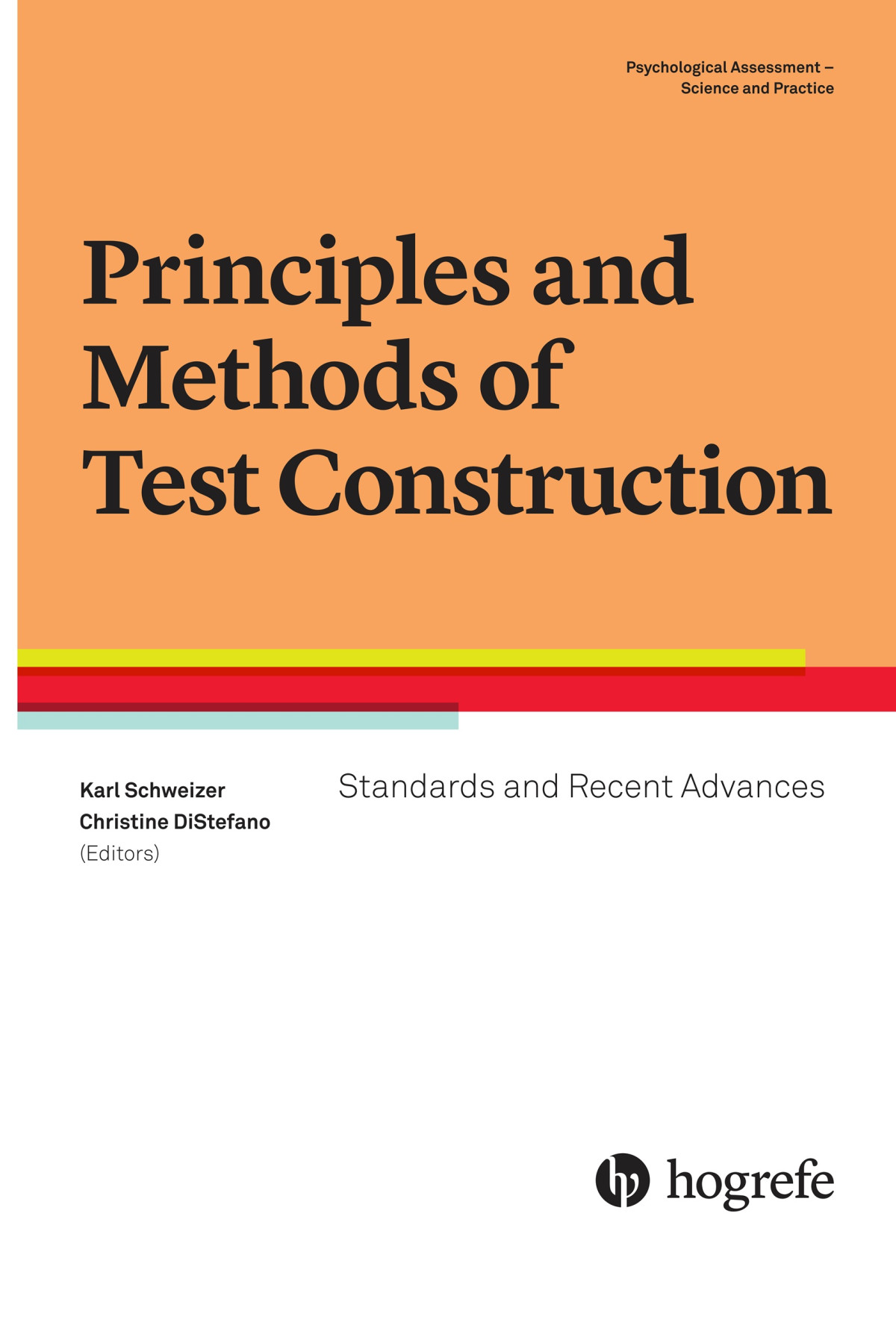 Principles And Methods Of Test Construction Standards And Recent Advances 1st Edition Karl Schweizer