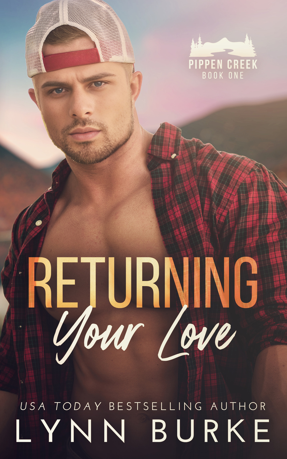 Returning Your Love A Smalltown Gay Romance Lynn Burke