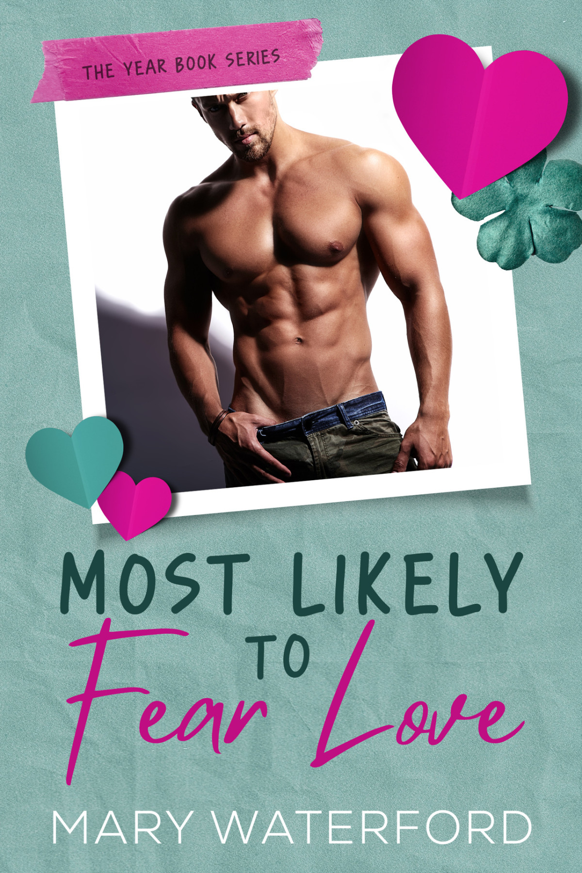 Most Likely To Fear Love Mary Waterford