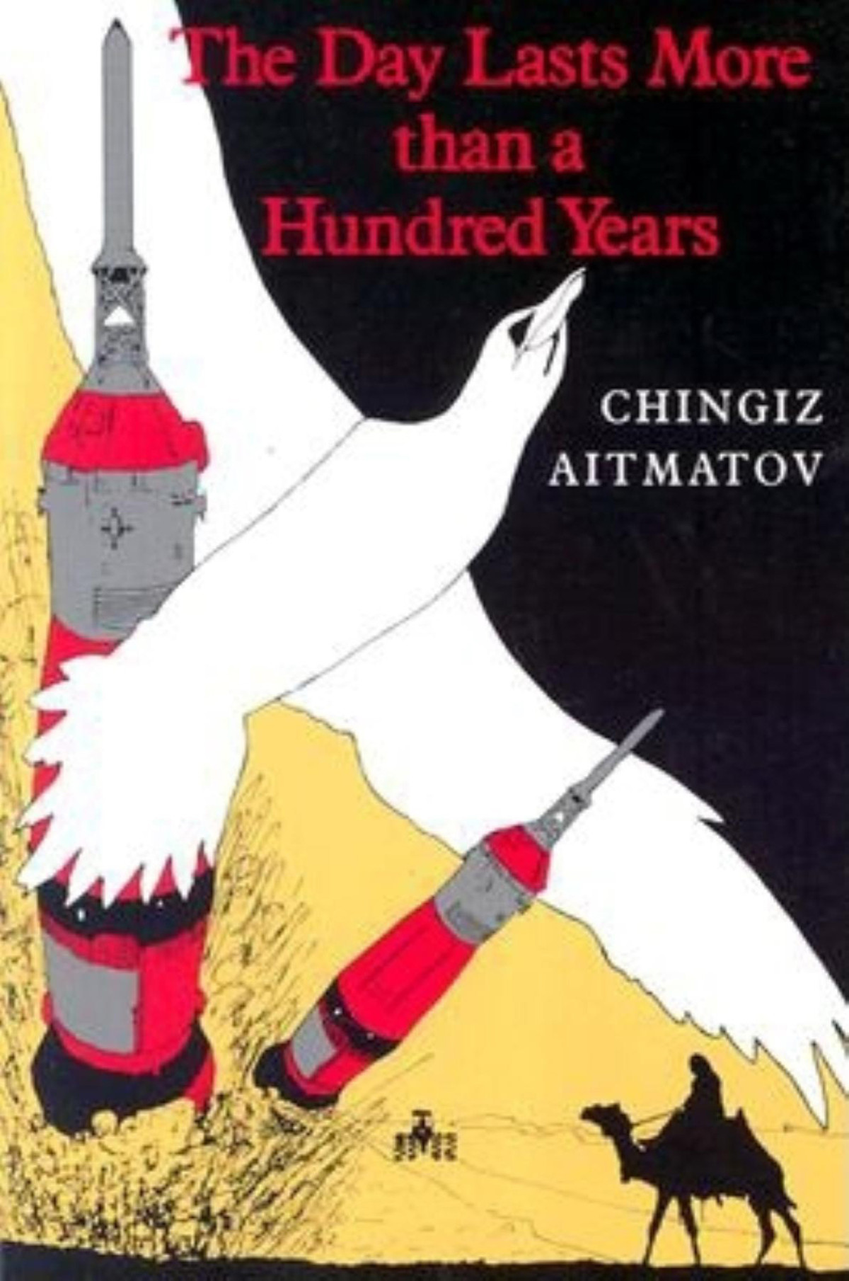 The Day Lasts More Than A Hundred Years Chingiz Aitmatov