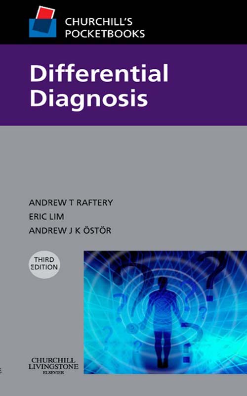 Churchills Pocketbook Of Differential Diagnosis 3rd Edition Andrew T Raftery