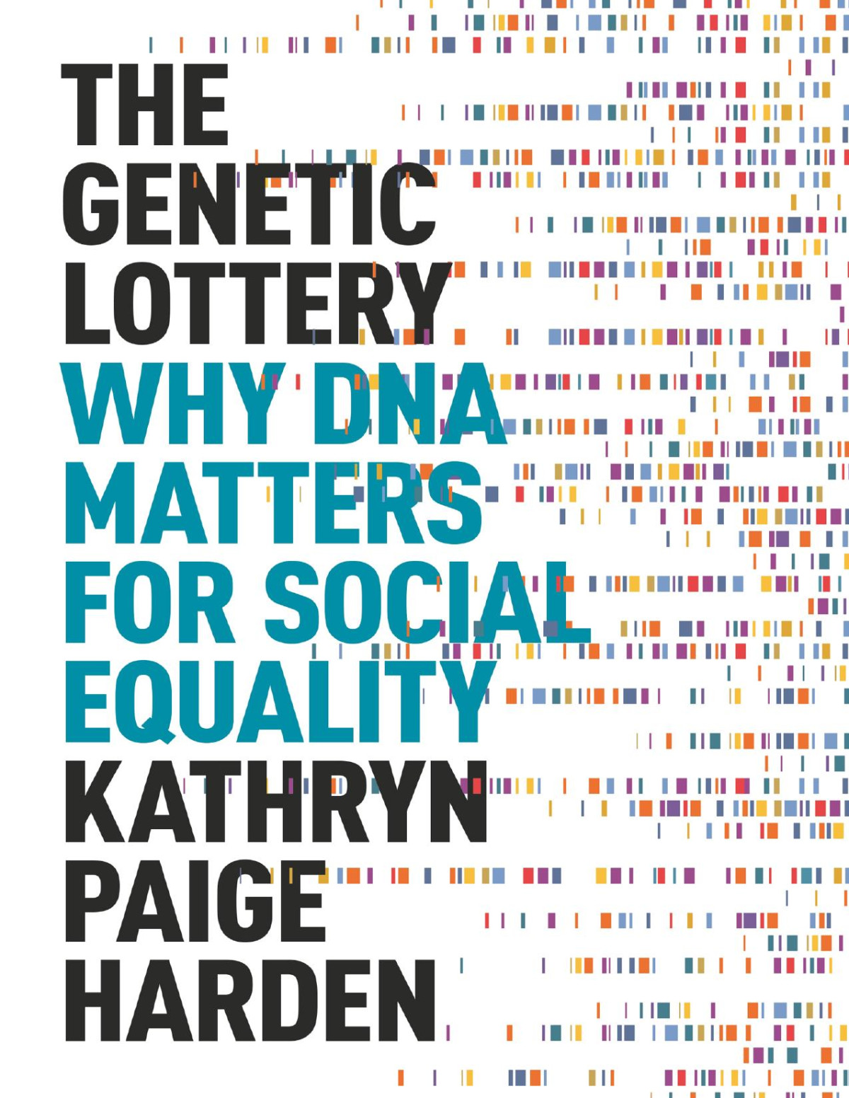 The Genetic Lottery Kathryn Paige Harden