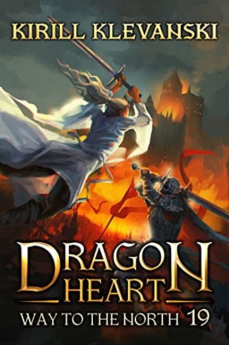 Dragon Heart 19 Way To The North Kirill Klevanski