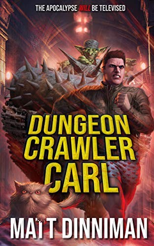 Dungeon Crawler Carl 1 Dungeon Crawler Carl Matt Dinniman