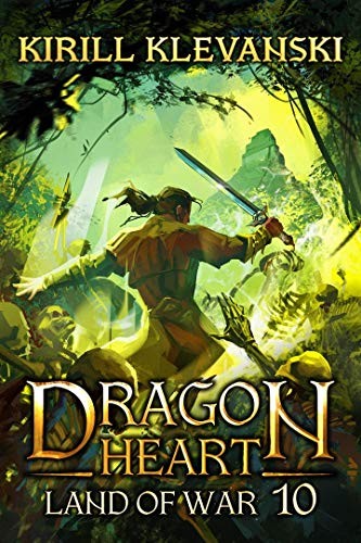 Dragon Heart 10 Land Of War Kirill Klevanski