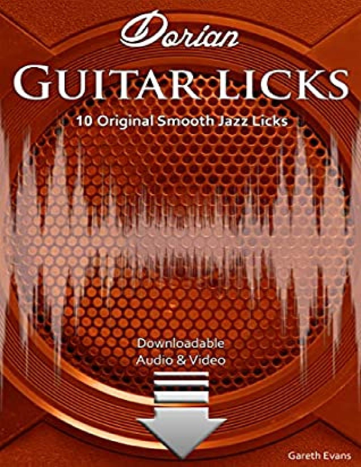 Jazz Guitar Licks 25 Licks From The Melodic Minor Scale Its Modes Gareth Evans