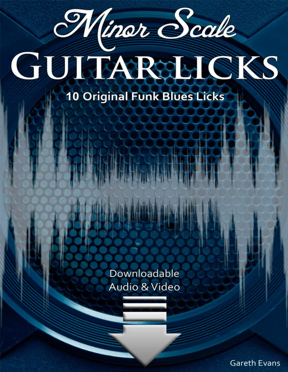 Guitar Lick Minor Scale 10 Original Funk Blues Licks Gareth Evans