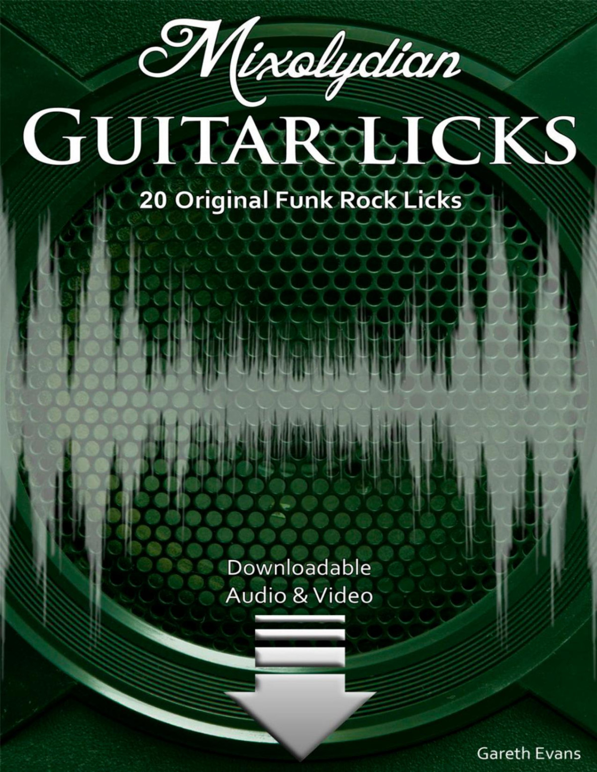 Guitar Lick Mixolydian 20 Original Funk Rock Licks Gareth Evans