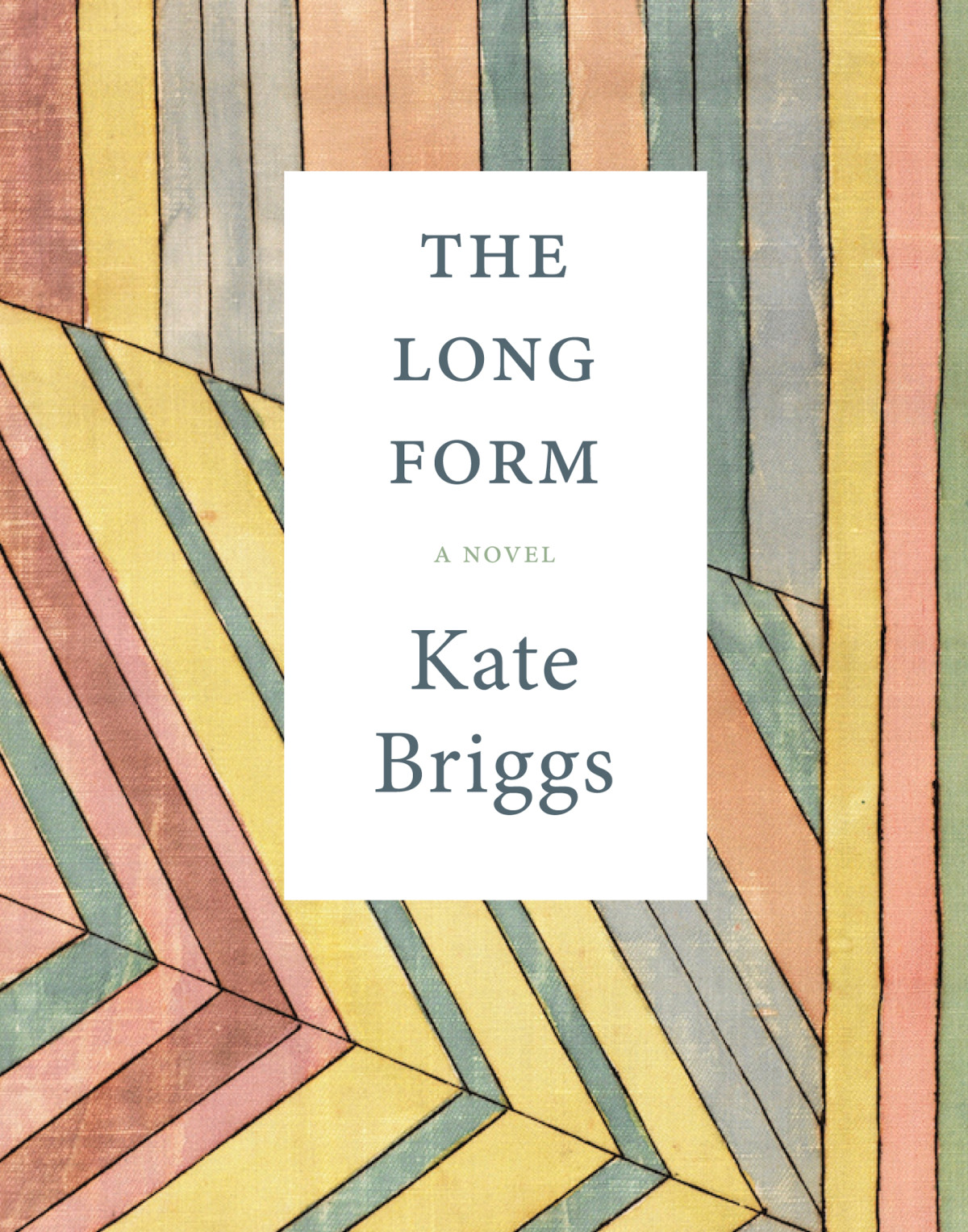 The Long Form Kate Briggs