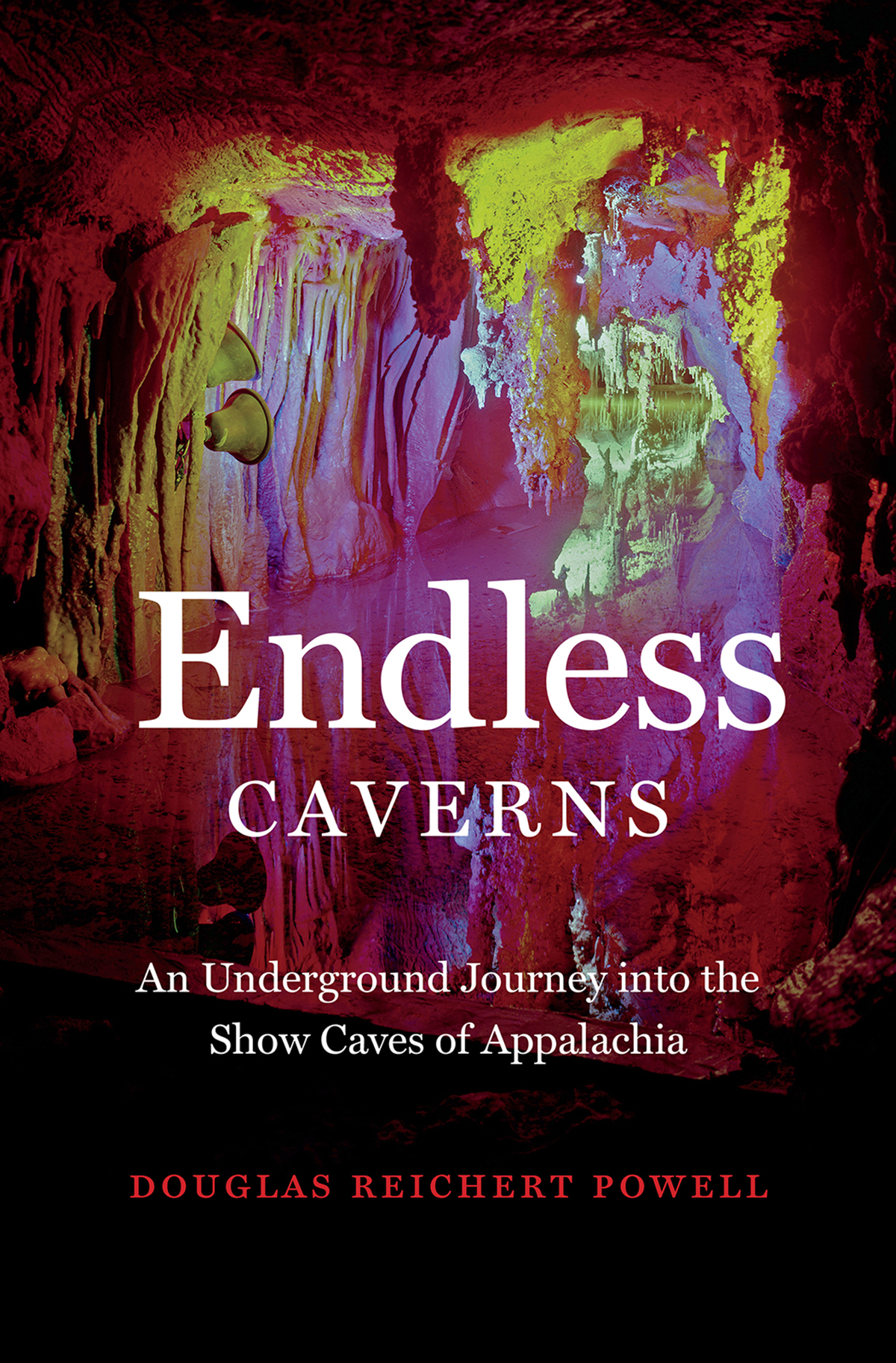 Endless Caverns Douglas Reichert Powell