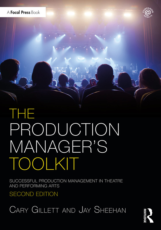 The Production Managers Toolkit Successful Production Management In Theatre And Performing Arts For True Epub Gillett