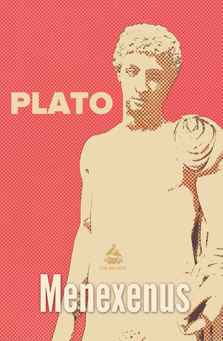 Menexenus World Classics Plato